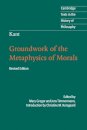 Kant: Groundwork of the Metaphysics of Morals