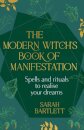 The Modern Witch’s Book of Manifestation