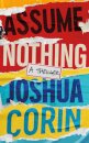 Assume Nothing