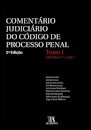 Comentário Judiciário do Código de Processo Penal - TOMO I - Artigos 1.º a 123.º