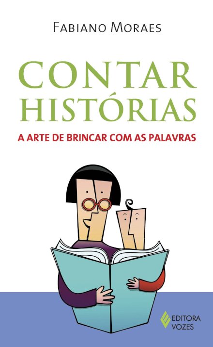 Contar Histórias: A Arte De Brincar Com As Palavras