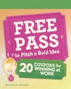 Free Pass to Pitch a Bold Idea