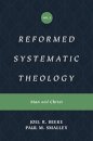 Reformed Systematic Theology, Volume 2