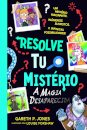Resolve Tu o Mistério 3 – A Magia Desaparecida