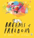 Dreams of Freedom