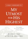 A Daily Companion to My Utmost for His Highest