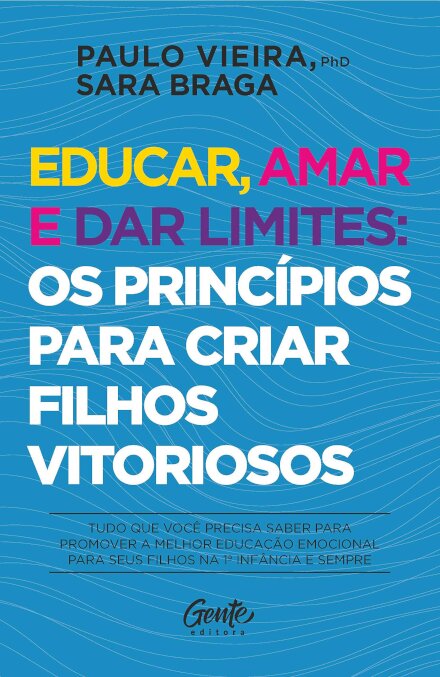 Educar, Amar E Dar Limites