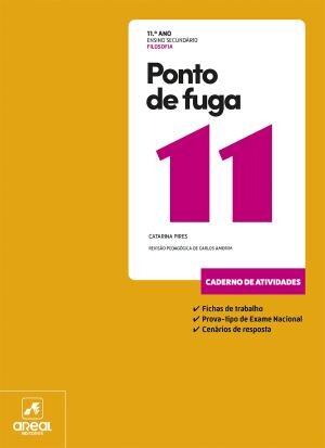 Ponto de Fuga 11 - Filosofia - 11.º Ano Caderno de atividades 2025