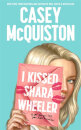 I Kissed Shara Wheeler