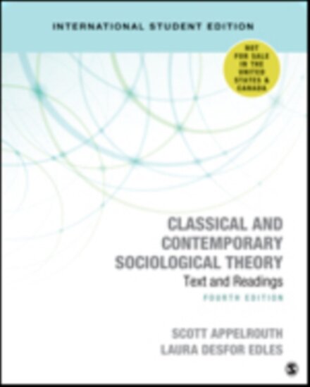 Classical and Contemporary Sociological Theory : Text and Readings