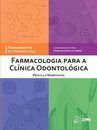 Farmacologia Para A Clínica Odontológica