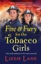 Fire and Fury for the Tobacco Girls