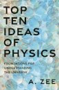 Top Ten Ideas of Physics