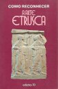 Como Reconhecer a Arte Etrusca