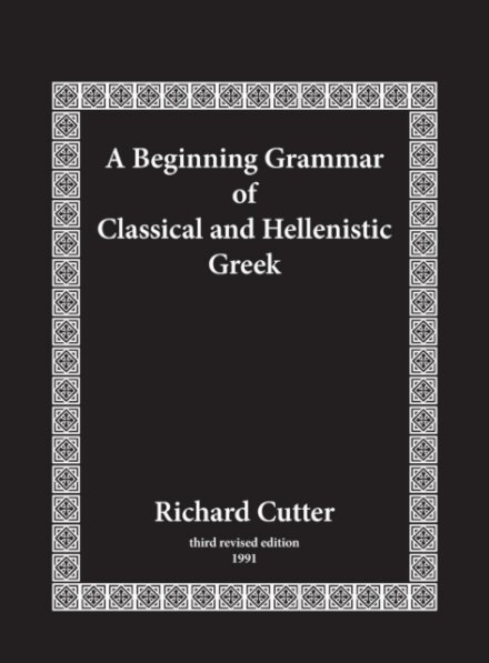A Beginning Grammar of Classical and Hellenistic Greek