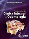 Fundamentos De Clínica Integral Em Odontologia
