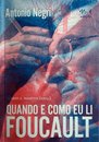 Quando E Como Eu Li Foucault
