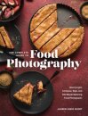 The Complete Guide to Food Photography