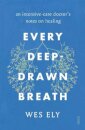 Every Deep-Drawn Breath