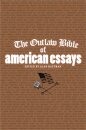 The Outlaw Bible of American Essays