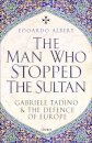 The Man Who Stopped the Sultan