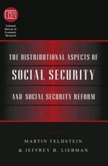 The Distributional Aspects of Social Security and Social Security Reform
