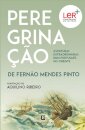 Peregrinação de Fernão Mendes Pinto – Aventuras extraordinárias dum português no Oriente