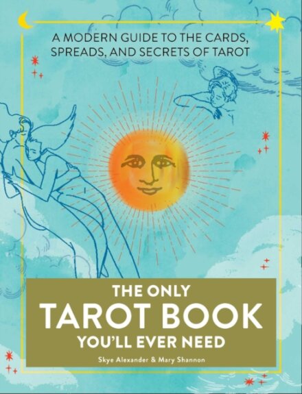 The Only Tarot Book You'll Ever Need