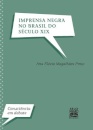 Imprensa Negra No Brasil Do Século XIX