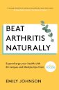 Beat Arthritis Naturally