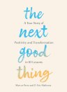 The Next Good Thing
