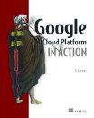 Google Cloud Platform in Action