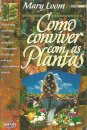 Como Conviver Com as Plantas