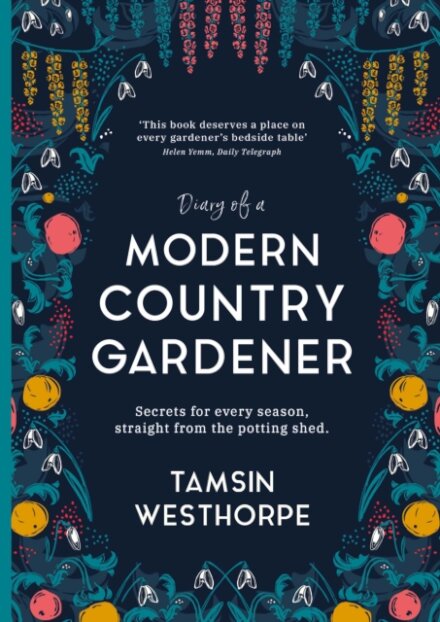 Diary of a Modern Country Gardener