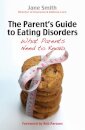 The Parent's Guide to Eating Disorders