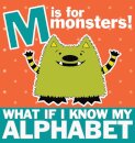 M is for Monsters