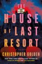 The House of Last Resort