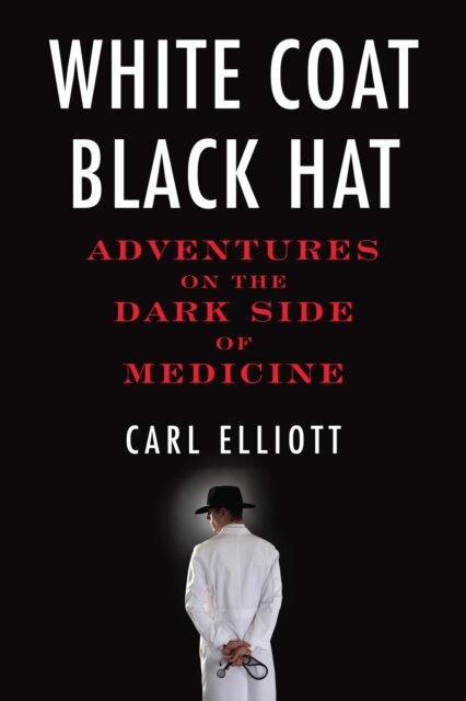 White Coat, Black Hat