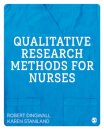 Qualitative Research Methods for Nurses