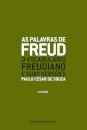 As Palavras De Freud: Vocabulário Freudiano E Suas Versões