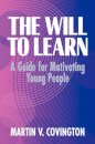 The Will to Learn