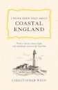I Never Knew That About Coastal England