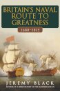 Britain's Naval Route to Greatness 1688-1815