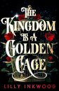 The Kingdom is a Golden Cage