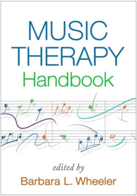Music Therapy Handbook, First Edition
