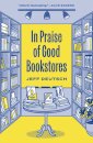 In Praise of Good Bookstores
