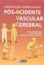 Orientação Domiciliária Pós-Avc - 1ª/2007