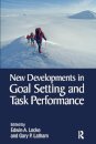 New Developments in Goal Setting and Task Performance