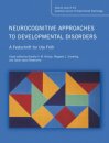 Neurocognitive Approaches to Developmental Disorders: A Festschrift for Uta Frith