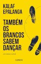 Também os Brancos Sabem Dançar